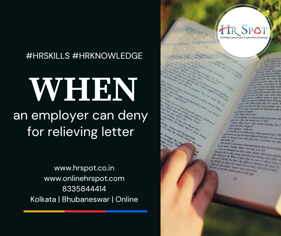 When an employer can deny for Relieving letter?